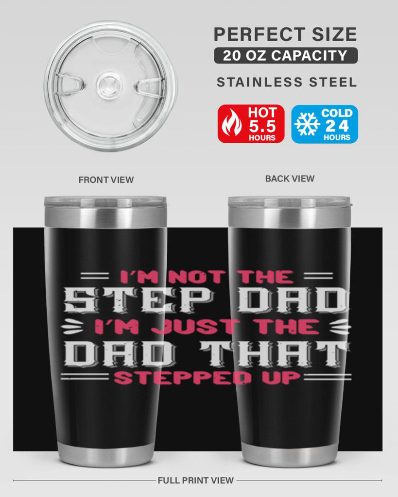 im not the step dad im just the dad 34#- grandpa - papa- Tumbler