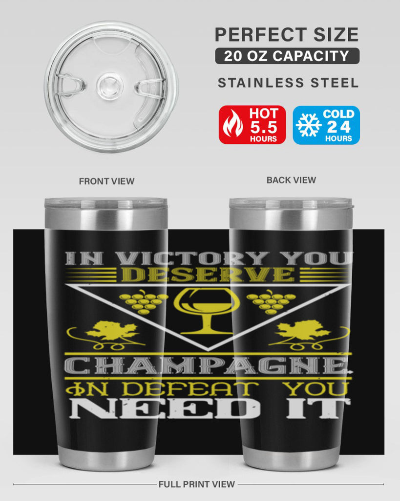 in victory you deserve champagne 76#- wine- Tumbler