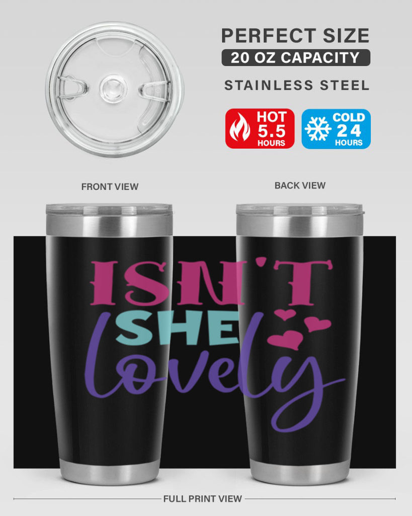 isnt she lovely Style 236#- baby- tumbler