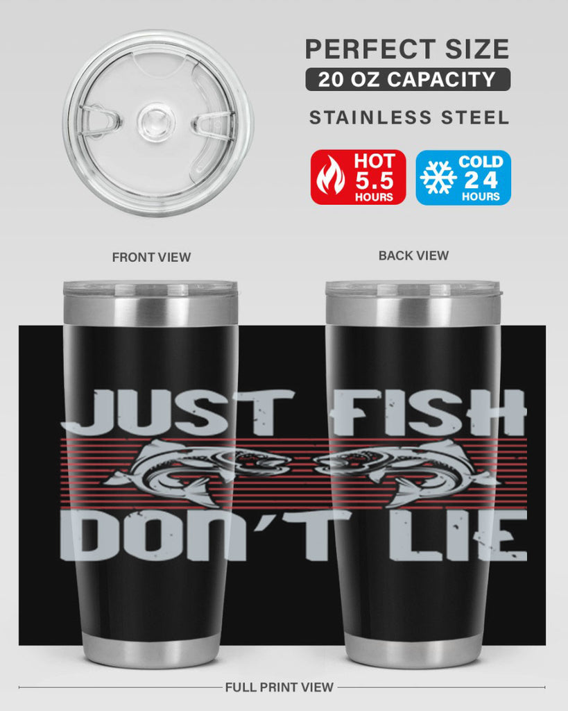 just fish don’t lie 249#- fishing- Tumbler