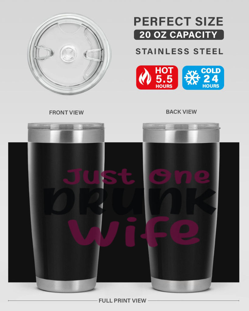 just one drunk wife 187#- wine- Tumbler