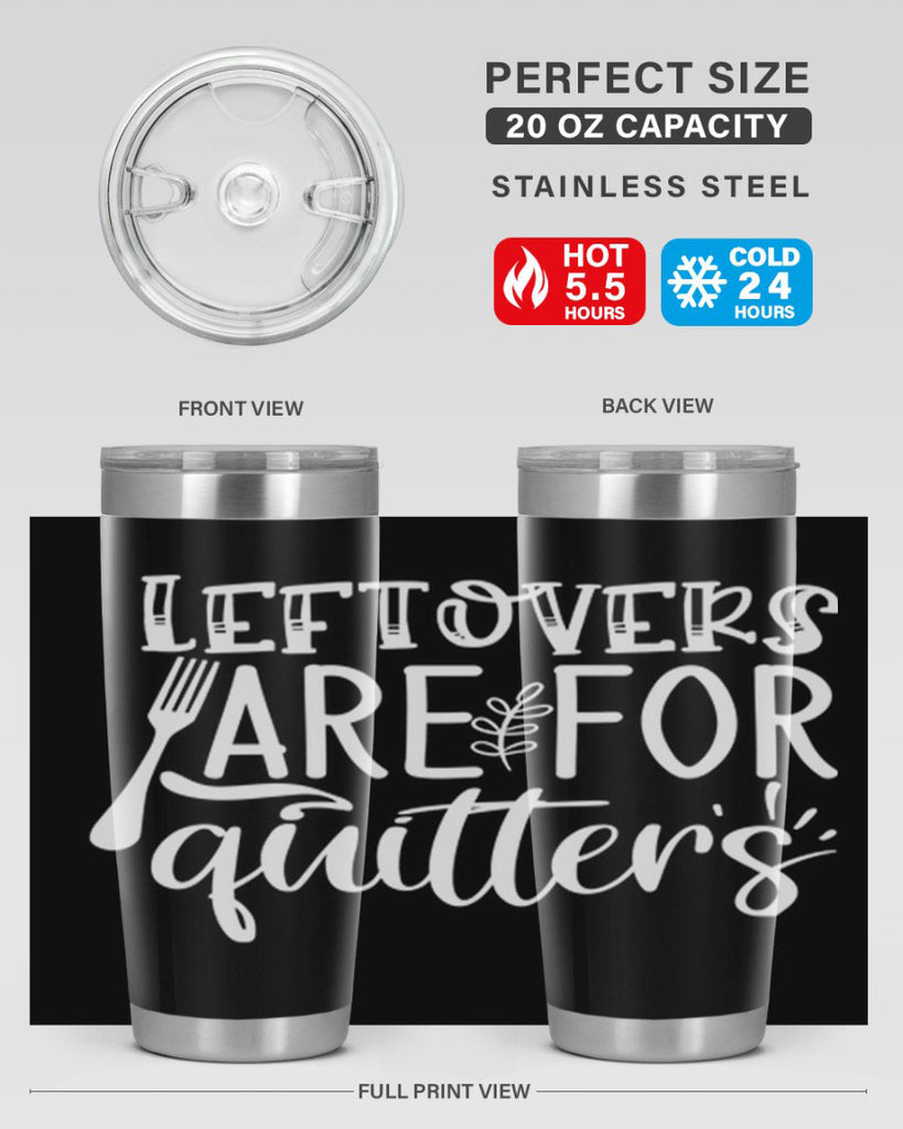 leflovers are for guitters white 29#- kitchen- Tumbler
