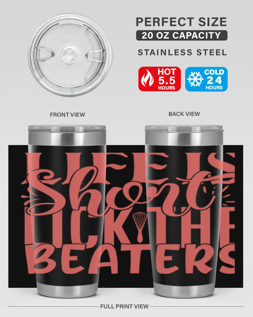 life is short lick the beaters 14#- kitchen- Tumbler