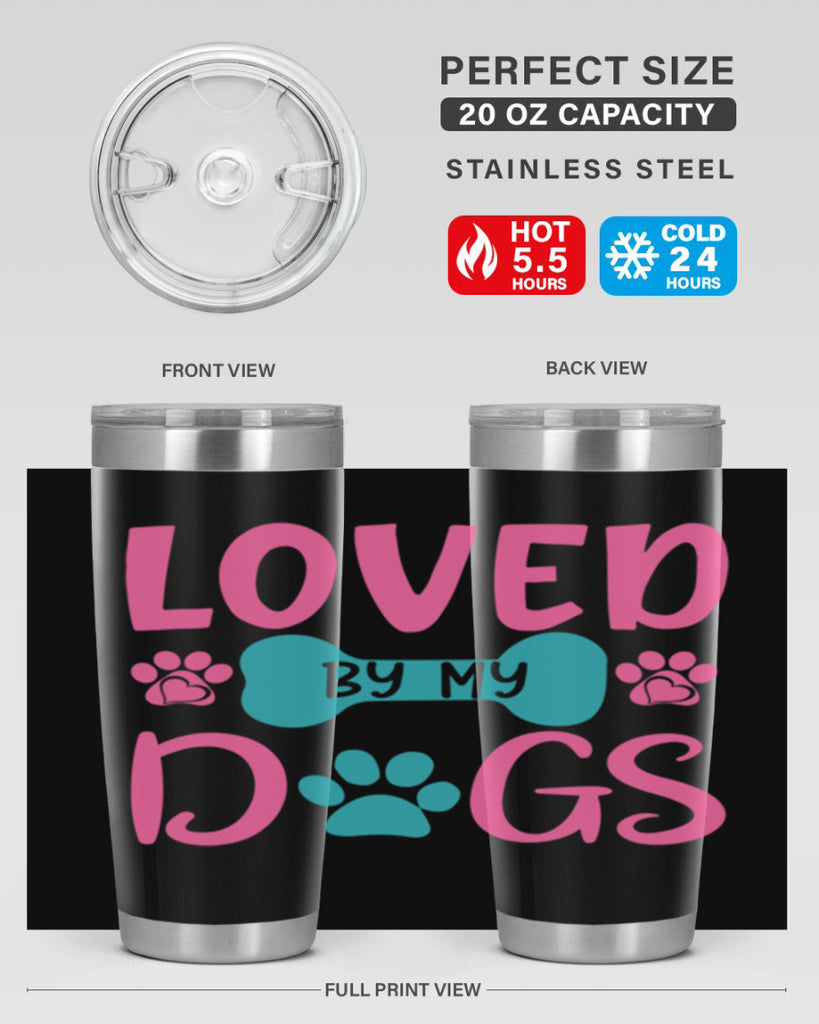 loved by my dogs 327#- mom- Tumbler