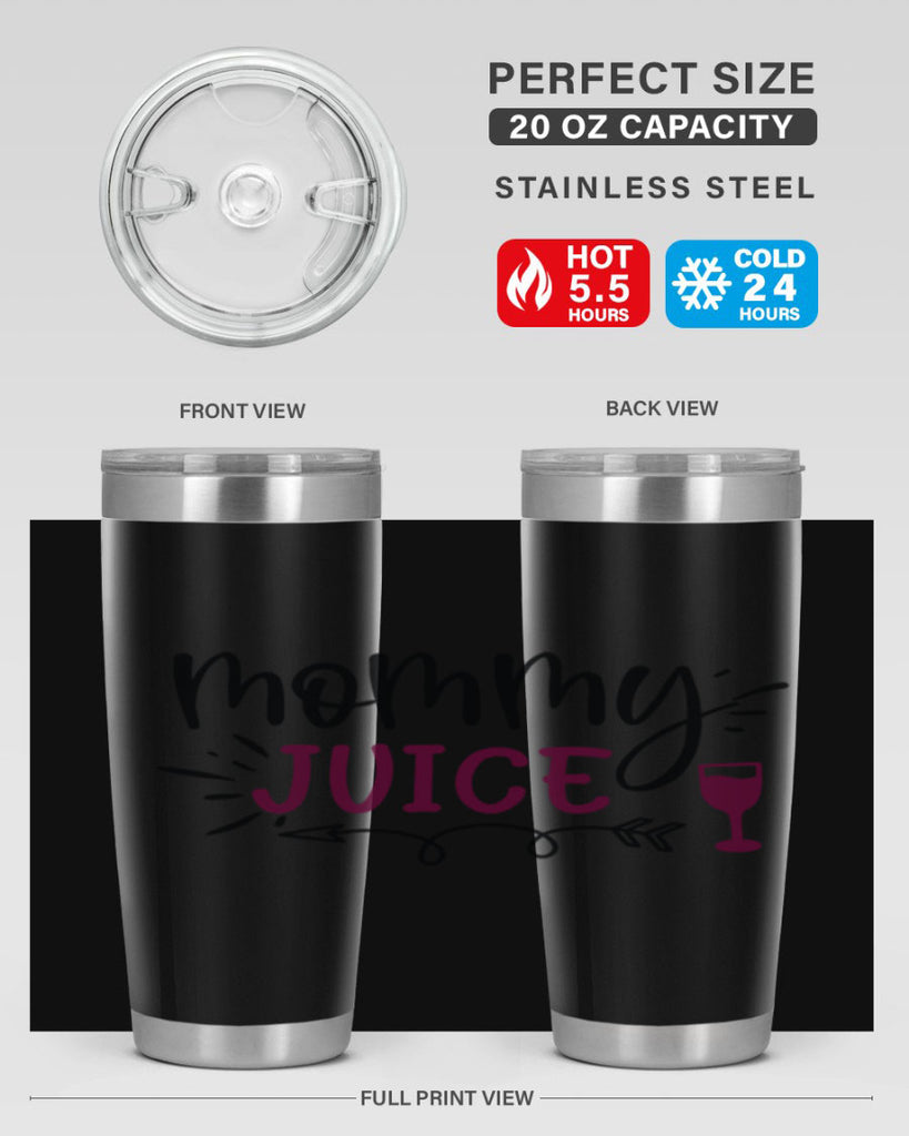 mommy juice 182#- wine- Tumbler