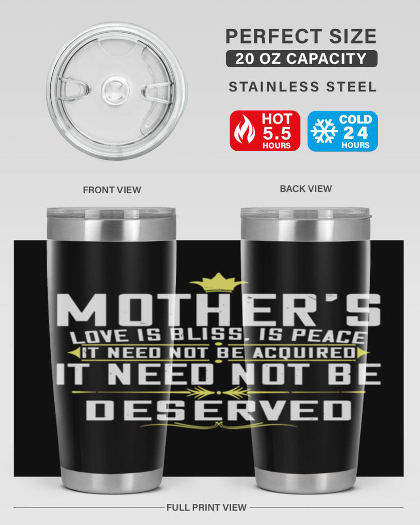 mother’s love is bliss is peace it need not be acquired 94#- mom- Tumbler