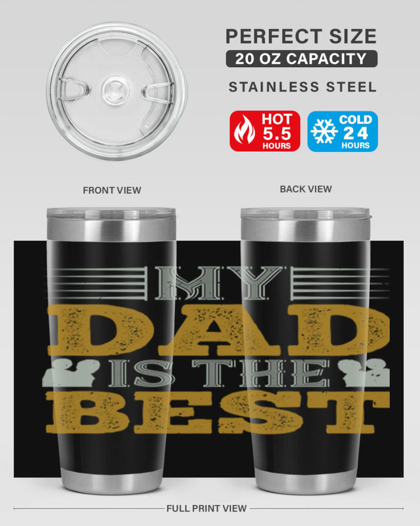 my dad is the best 180#- fathers day- Tumbler