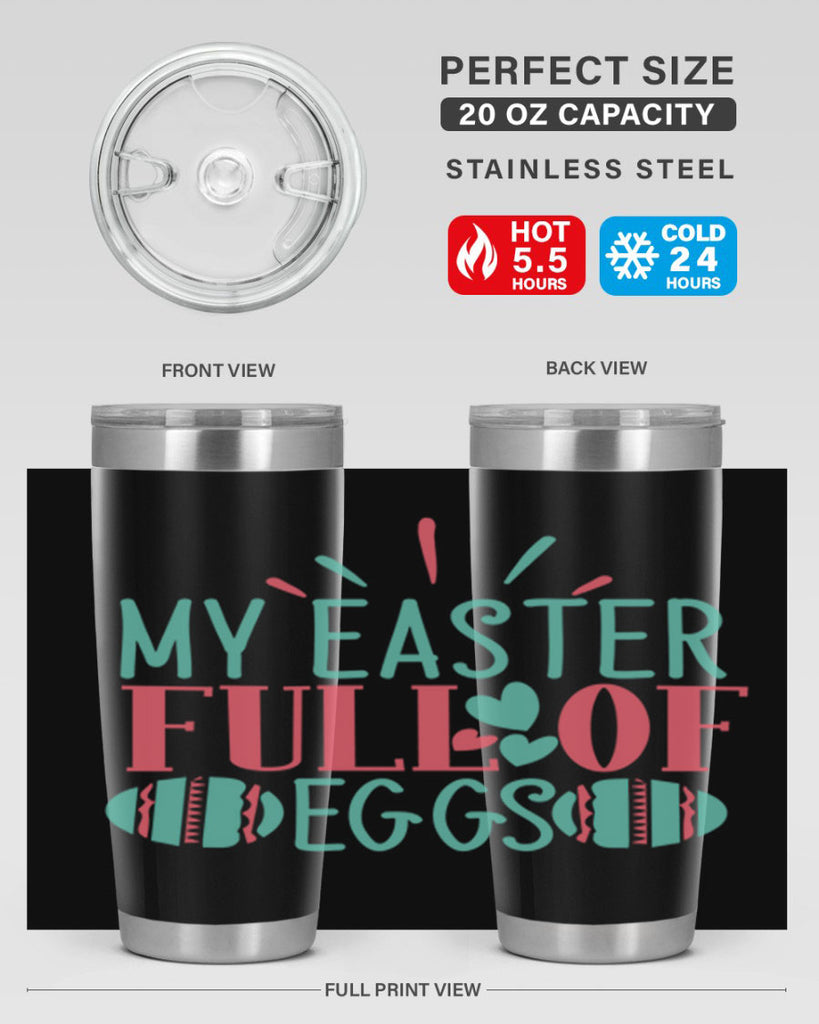 my easter full of eggs 108#- easter- Tumbler