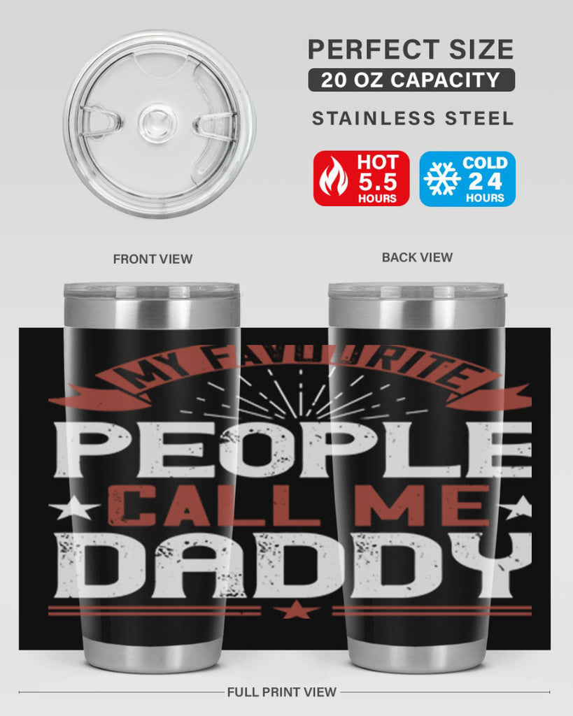 my favourite people call me daddy 205#- fathers day- Tumbler