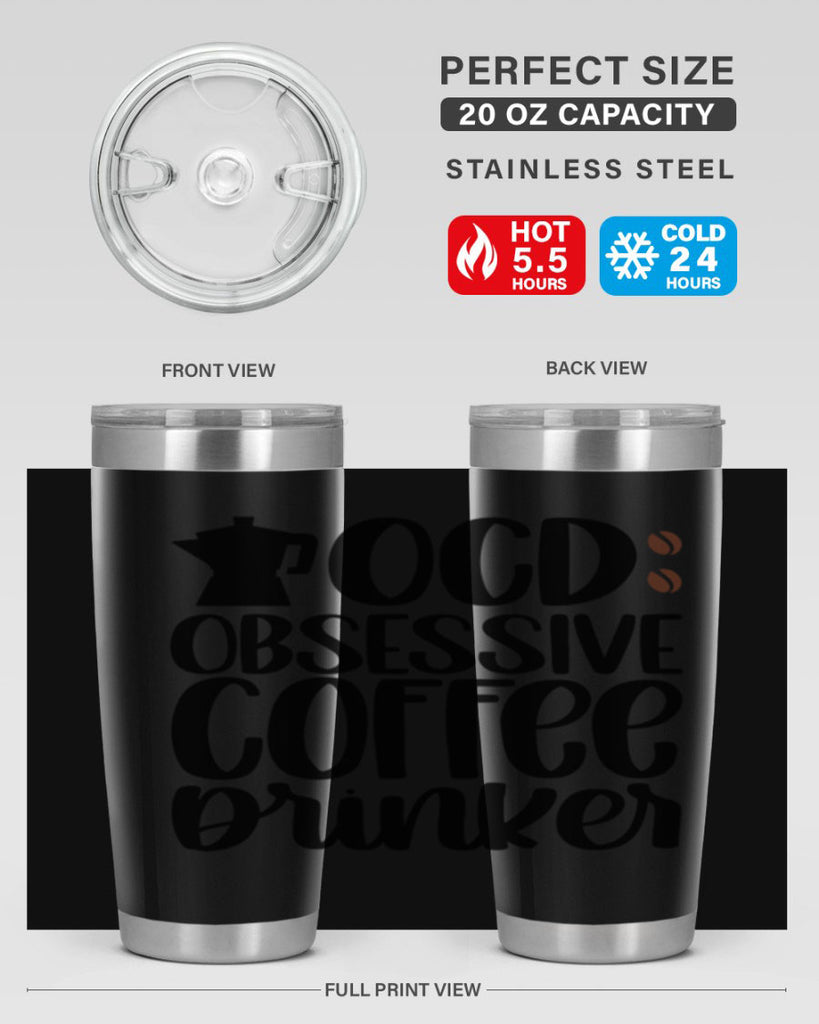 ocd obsessive coffee drinker 54#- coffee- Tumbler