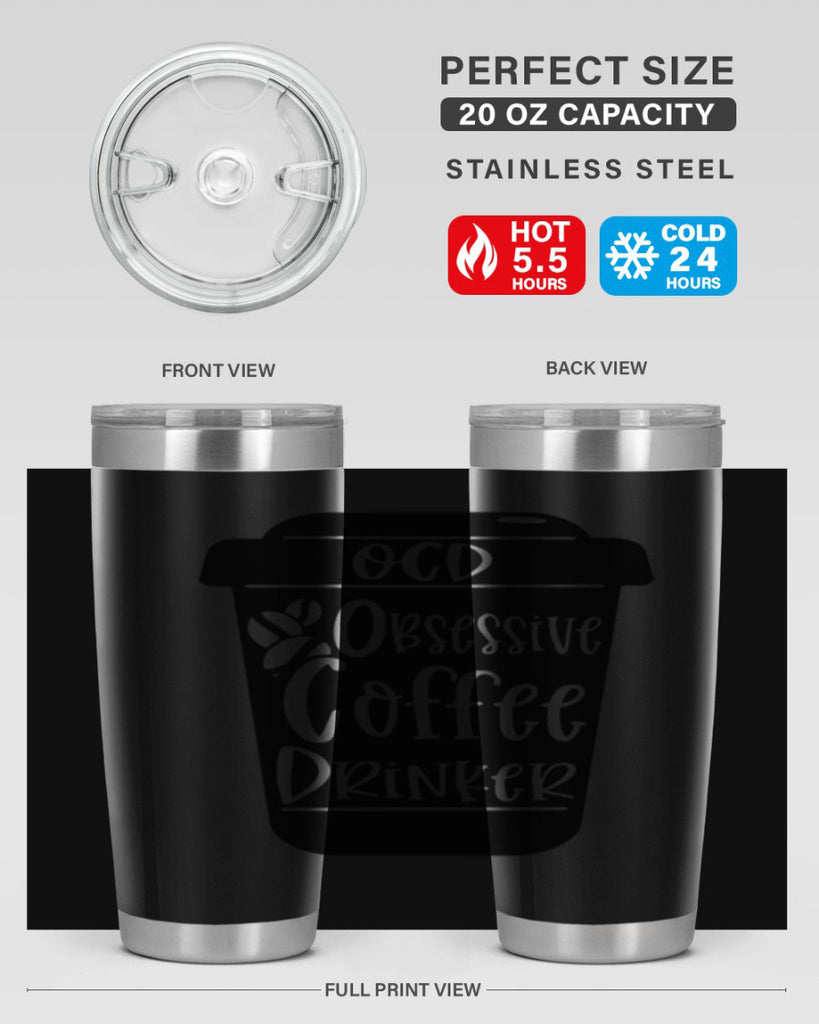 ocd obsessive coffee drinker 55#- coffee- Tumbler