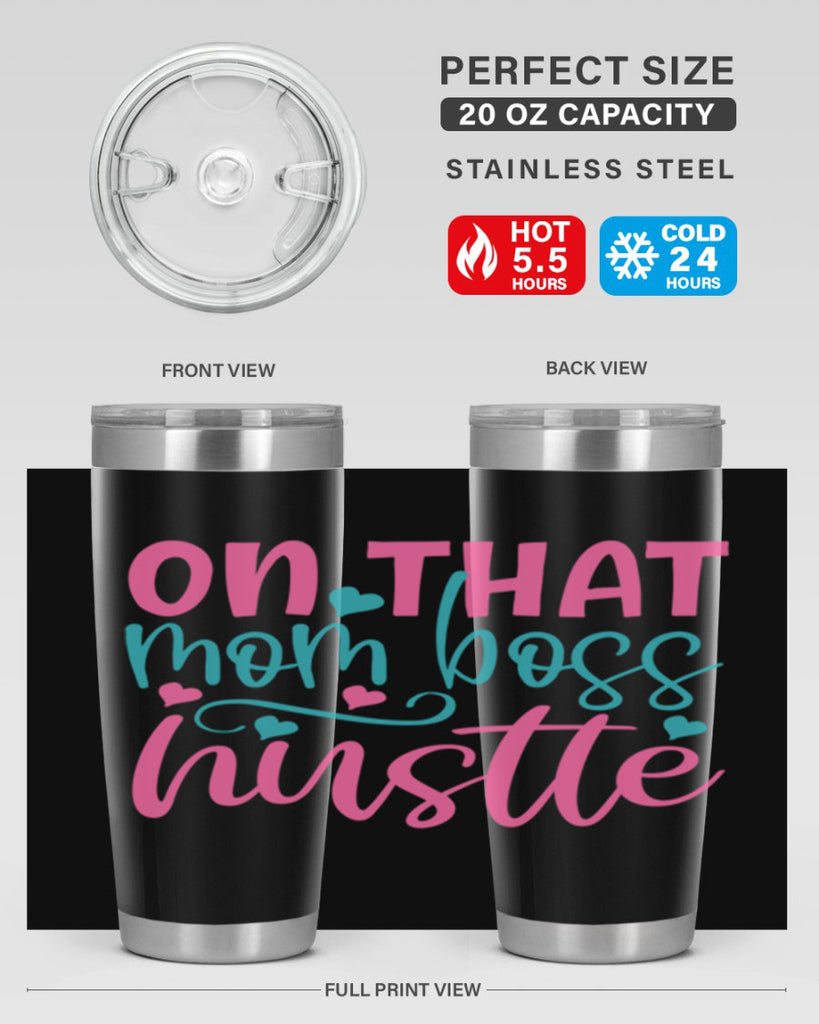 on that mom boss hustle 305#- mom- Tumbler