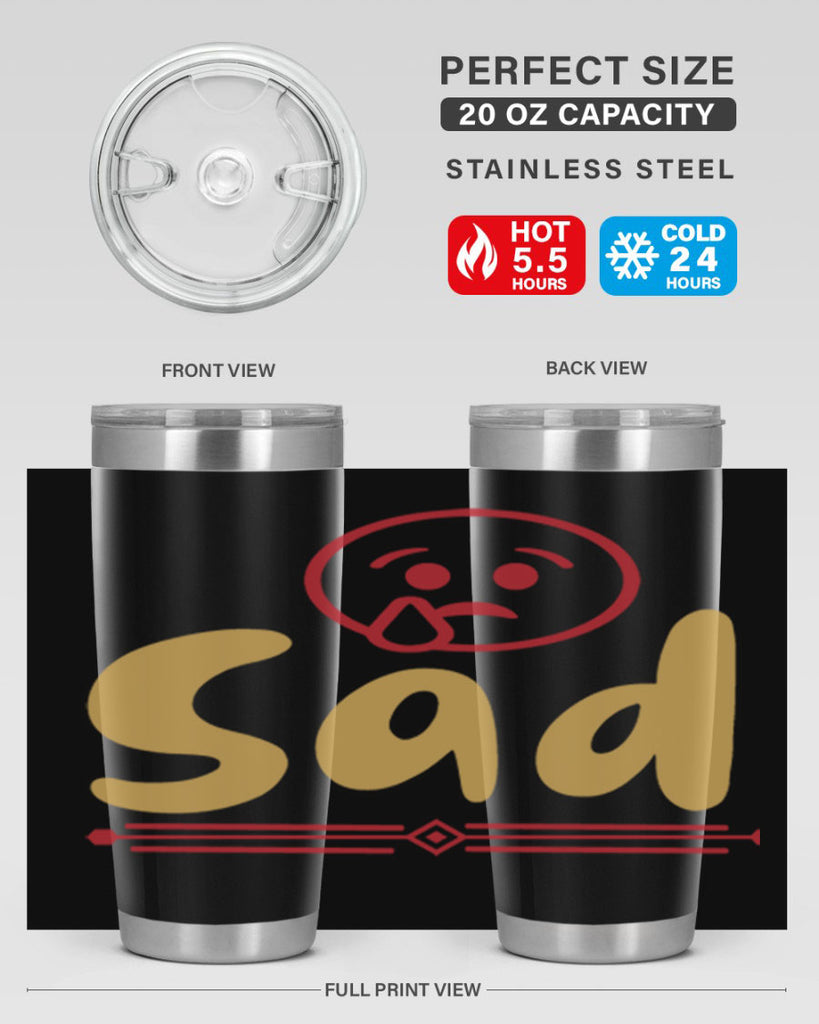 sad 6#- fathers day- Tumbler
