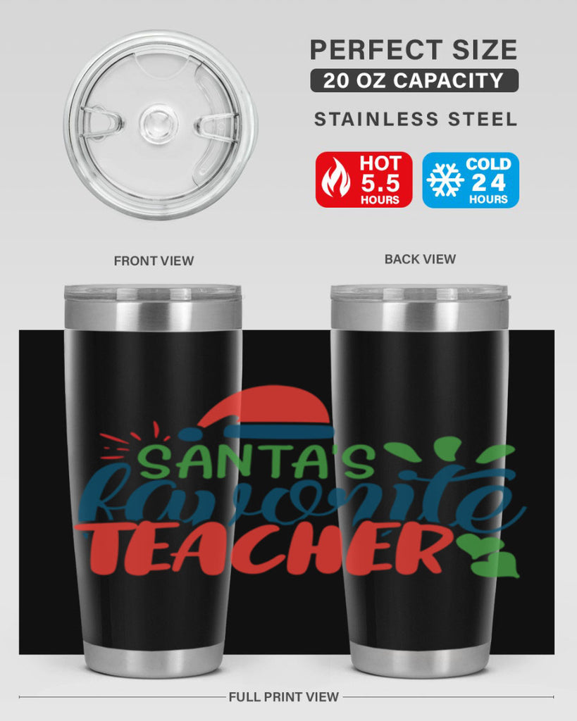 santas favorite teacher Style 151#- teacher- tumbler