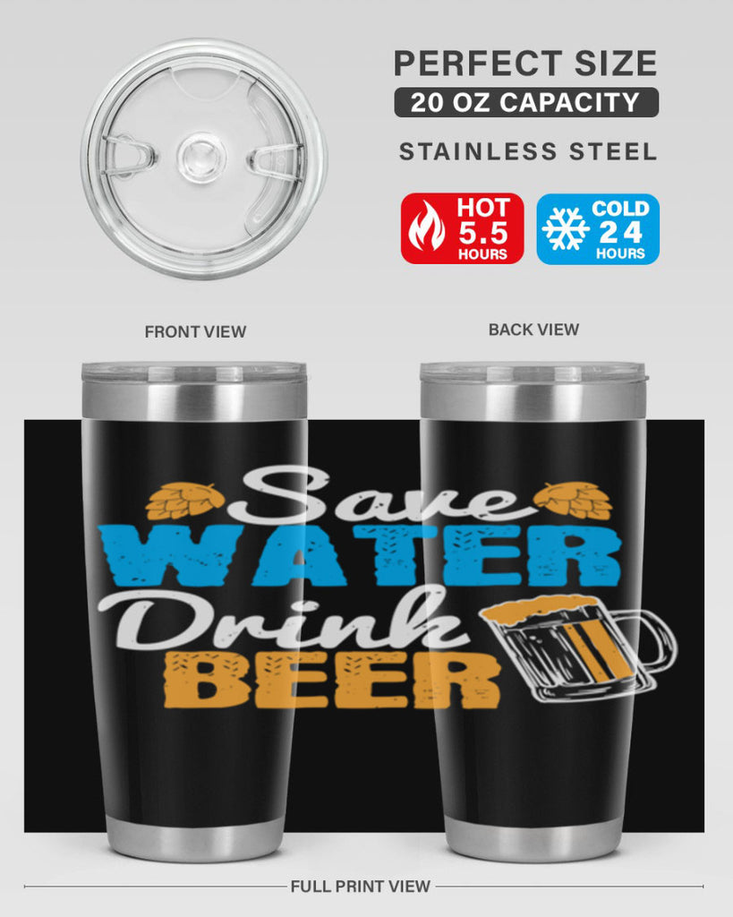 save water drink beer 12#- beer- Tumbler