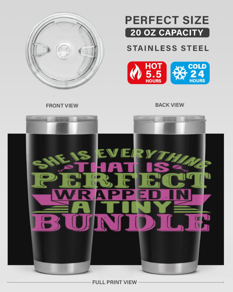 she is everything that is perfect Style 174#- baby- tumbler