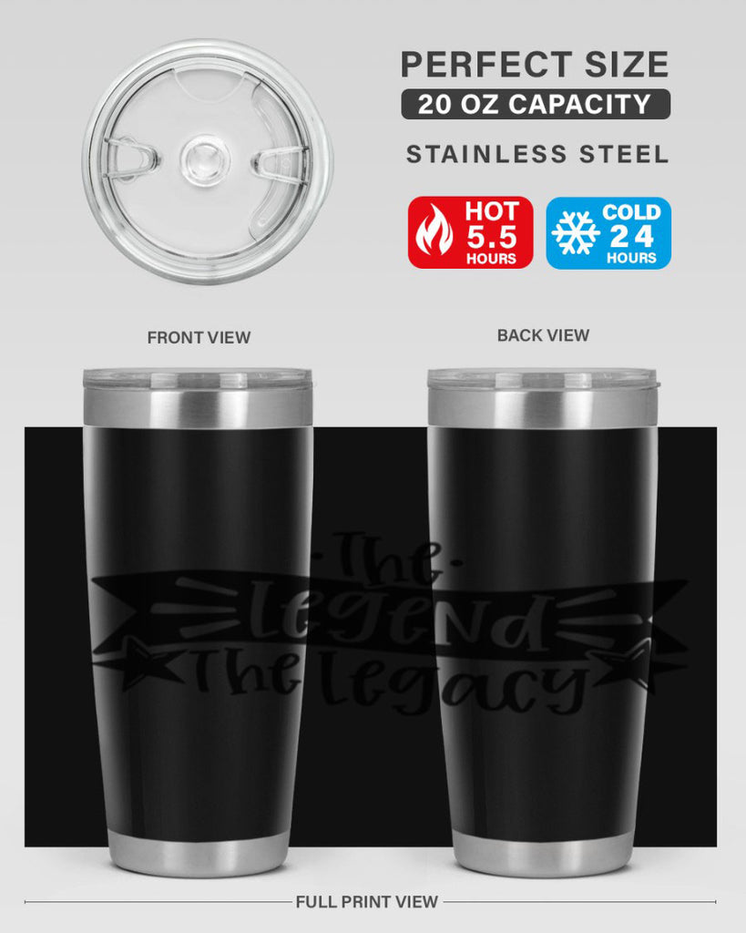 the legend the legacy 16#- fathers day- Tumbler