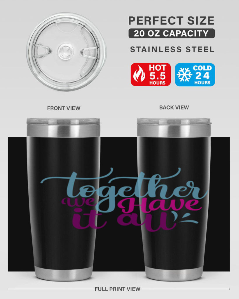 together we have it all 17#- family- Tumbler