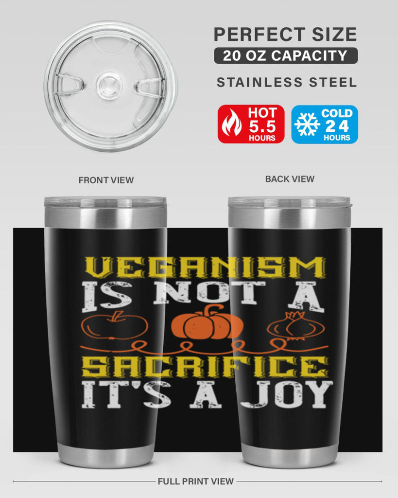 veganism is not a sacrificeits a joy 17#- vegan- Tumbler