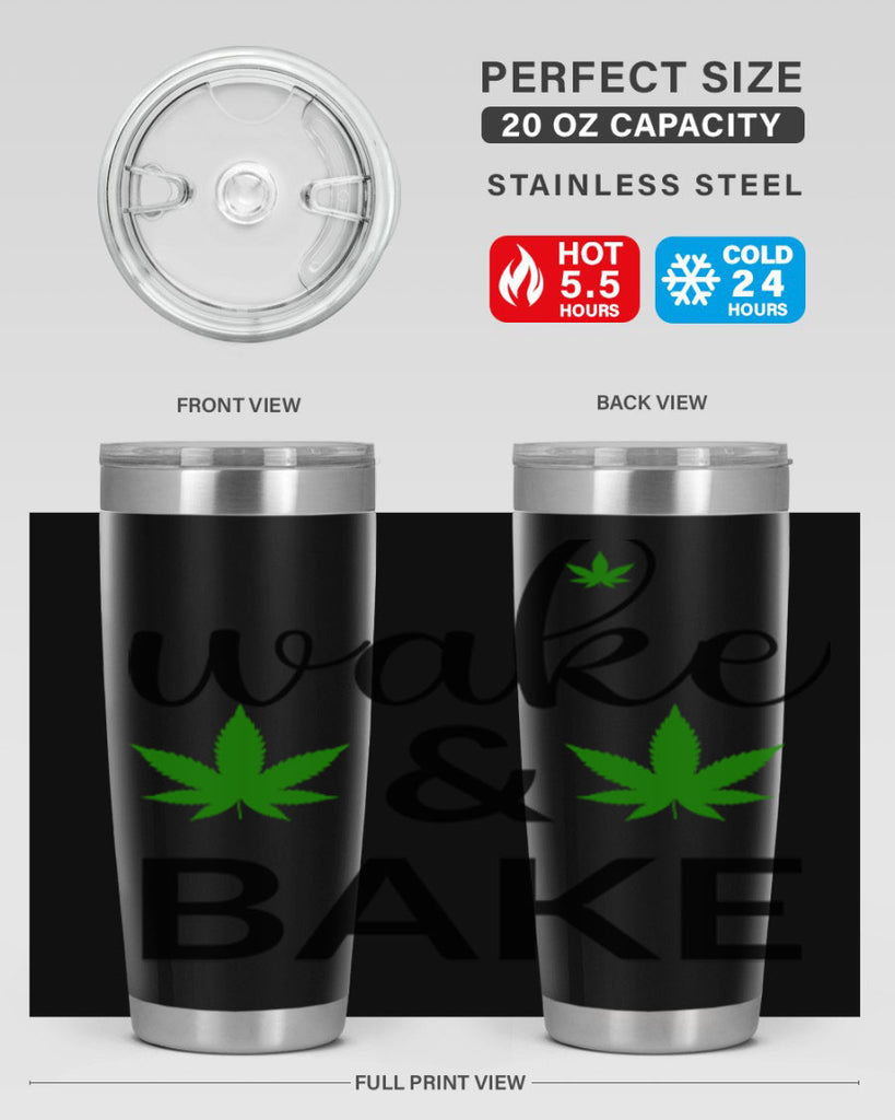 wake and bake 272#- marijuana- Tumbler