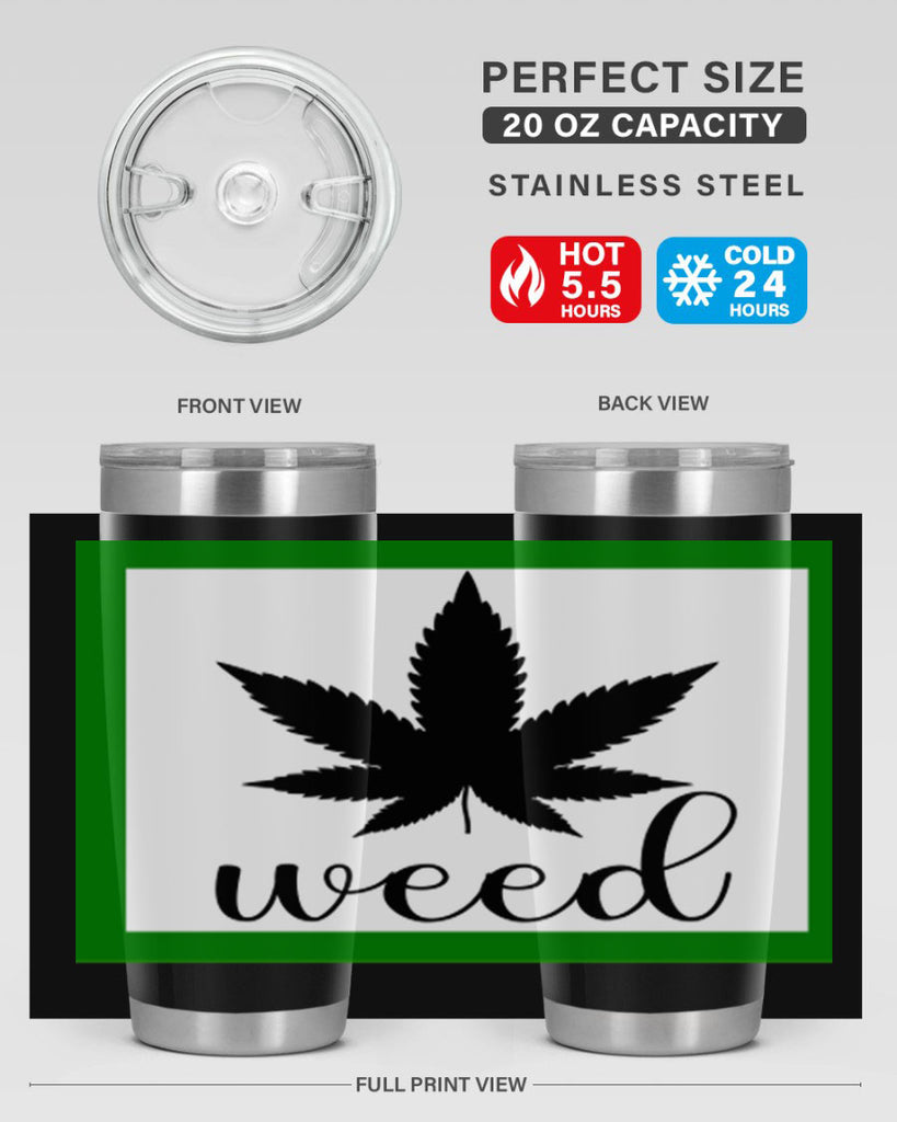 weed art 283#- marijuana- Tumbler