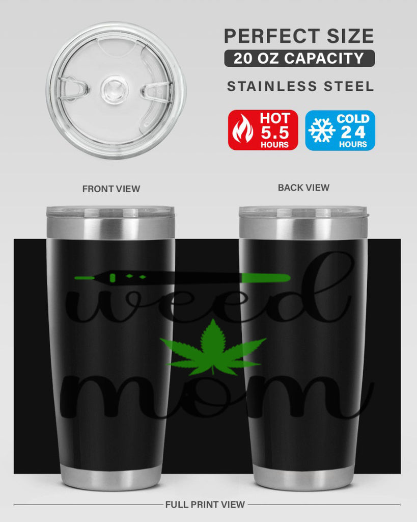 weed mom 302#- marijuana- Tumbler