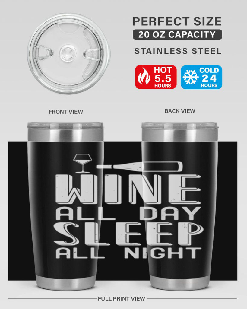 wine all day sleep all night 108#- wine- Tumbler