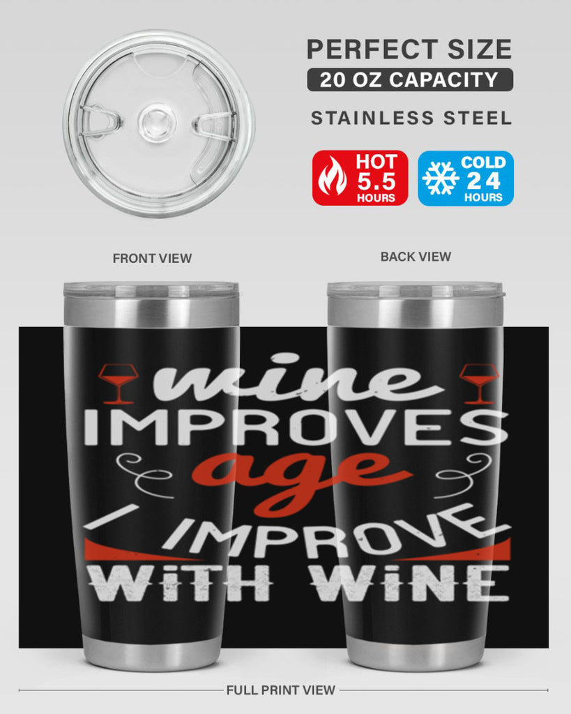 wine improves age i improve with wine 106#- wine- Tumbler