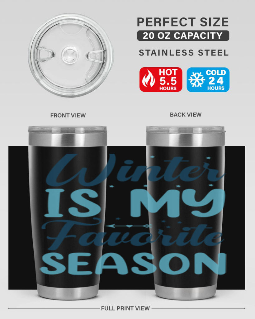 winter is my favorite season 512#- winter- Tumbler