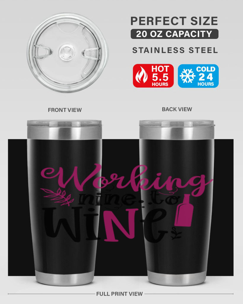 working nine to wine 141#- wine- Tumbler