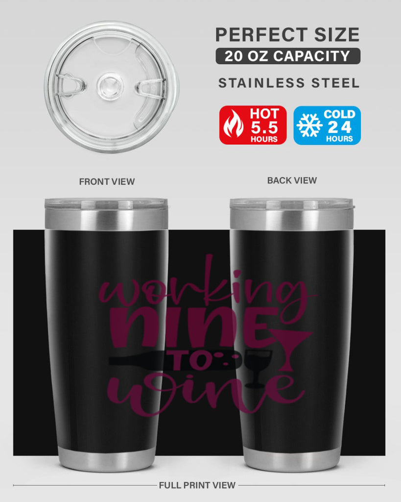 working nine to wine 142#- wine- Tumbler