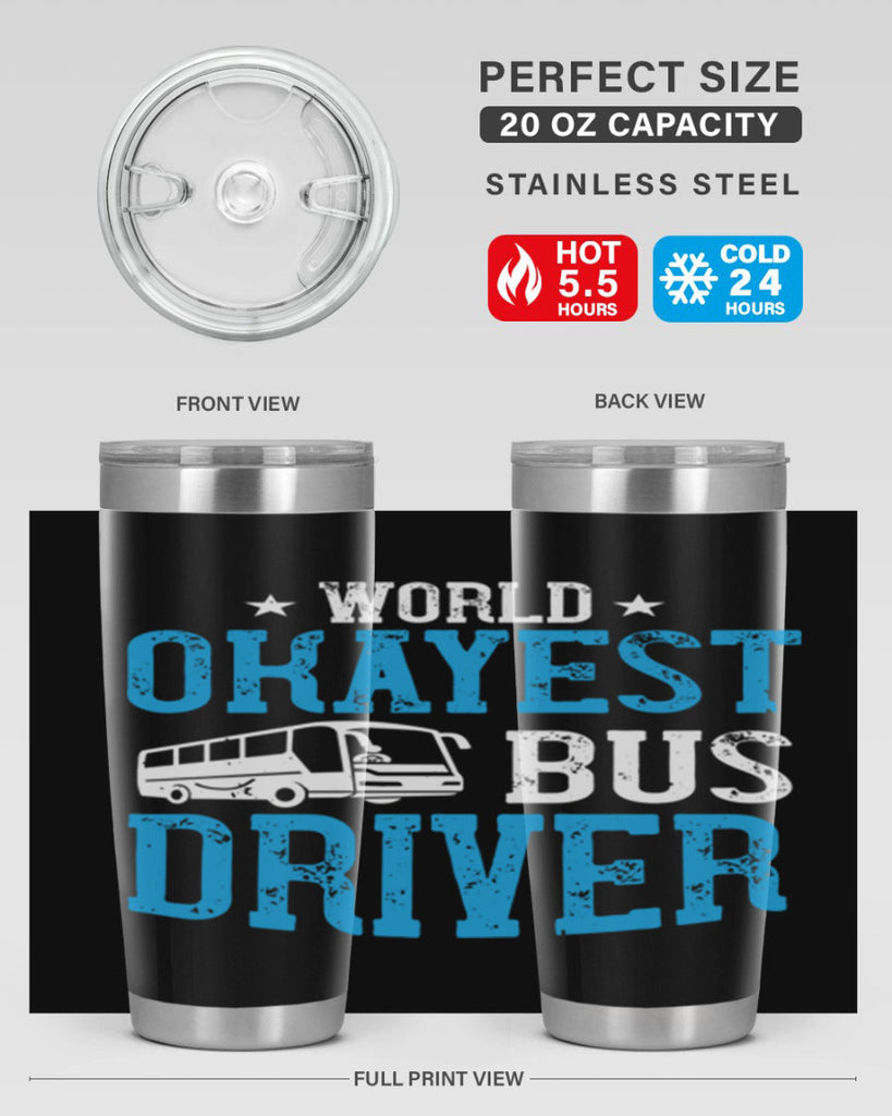 world okayest bus driver Style 5#- bus driver- tumbler