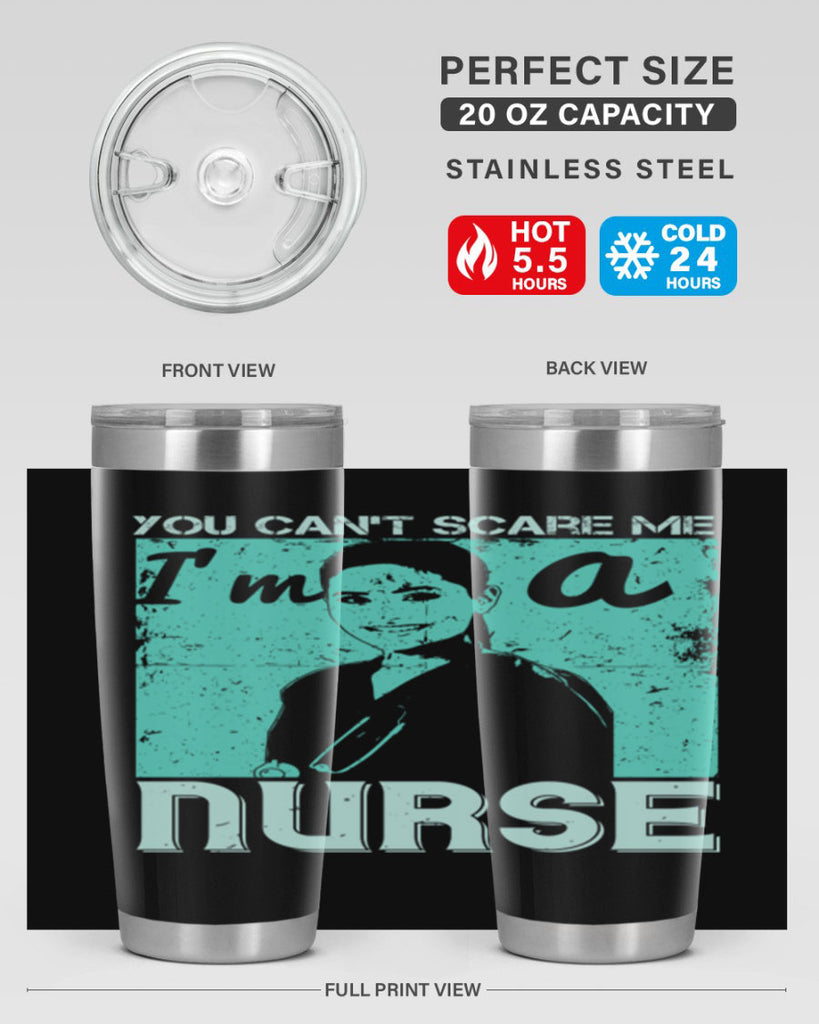 you cant scare me im a nurse Style 8#- medical- tumbler