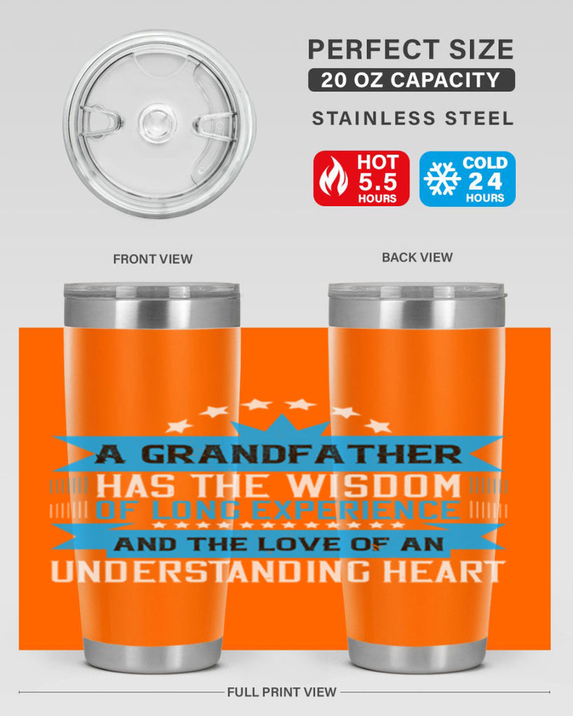 A grandfather has the wisdom of long experience 133#- grandpa - papa- Tumbler