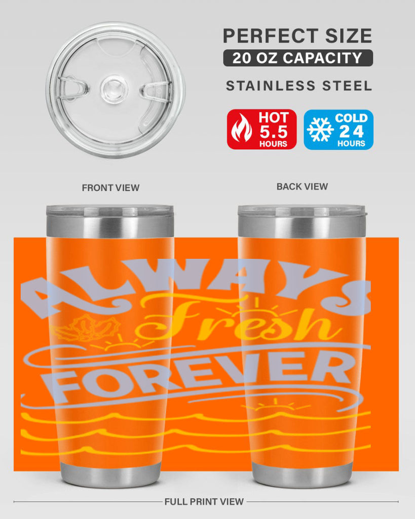 Always fresh forever15#- winter- Tumbler