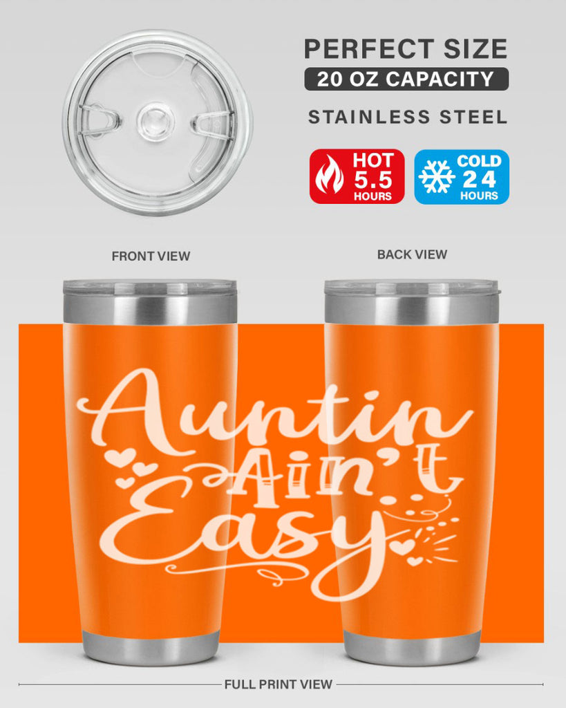 Auntin’ Ain’t Easy Style 13#- aunt- Tumbler