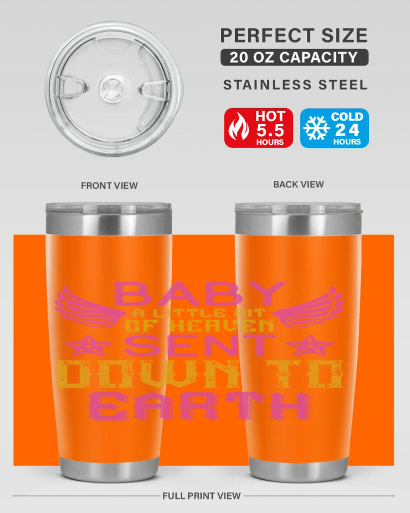 Baby A little bit of heaven sent down to earth Style 130#- baby- tumbler