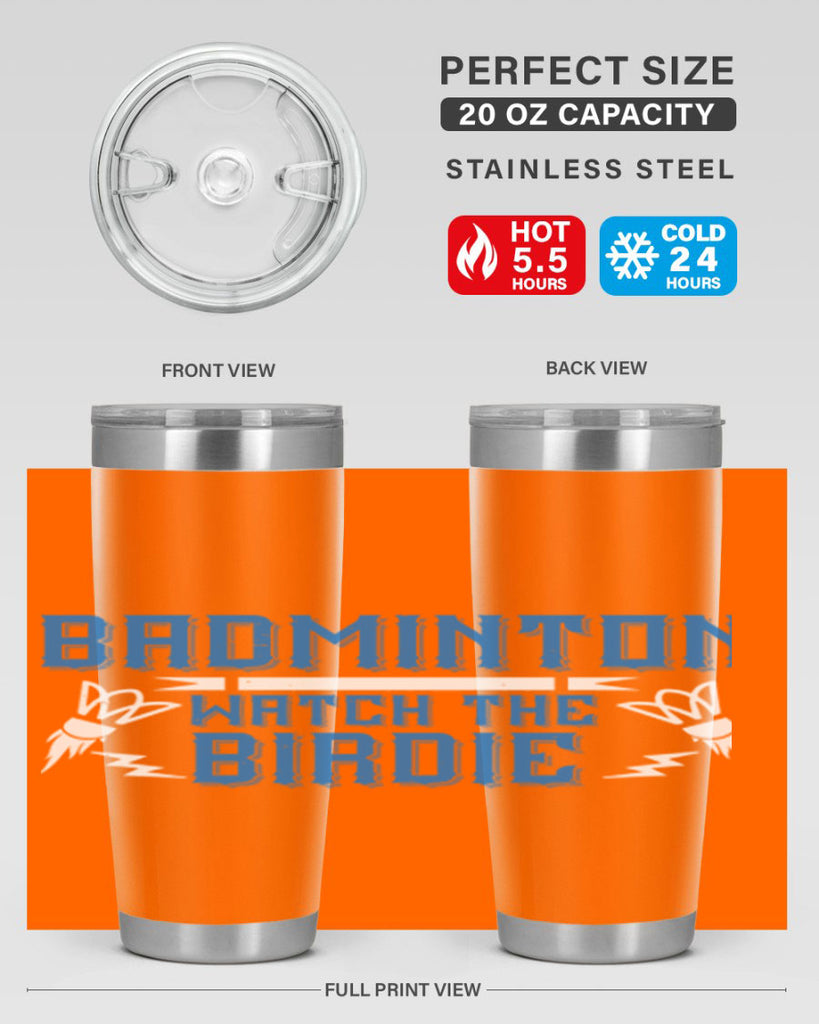 Badminton Watch the Birdie 1726#- badminton- Tumbler