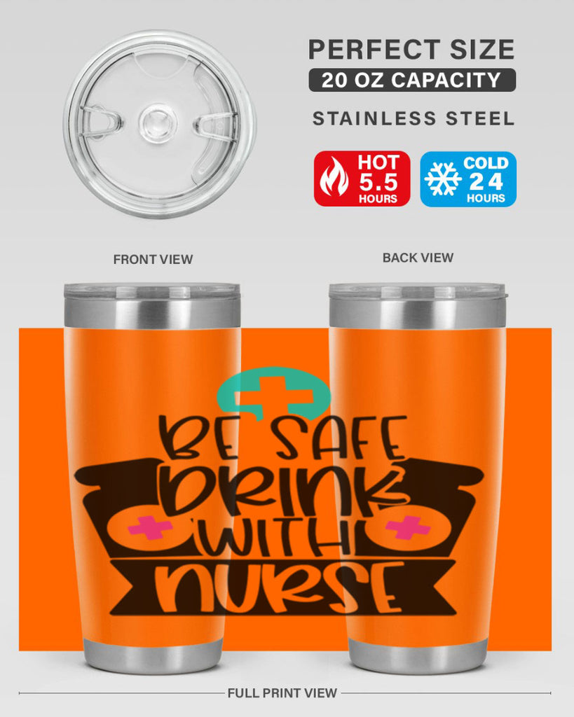 Be Safe Drink With Nurse Style Style 221#- nurse- tumbler