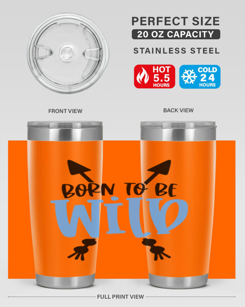 Born To Be Wild Style 109#- baby- tumbler