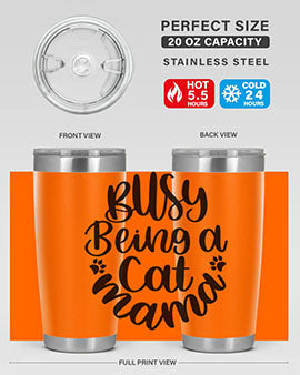 Busy Being A Cat Mama Style 80#- cat- Tumbler
