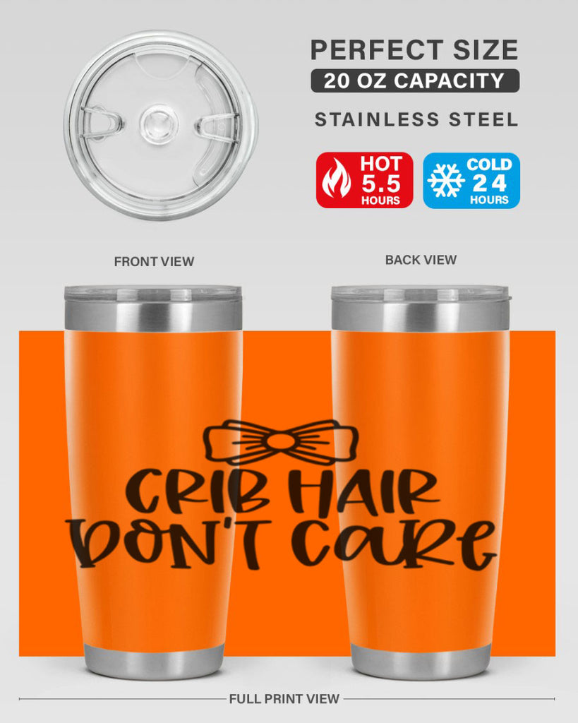 Crib Hair Dont Care Style 103#- baby- tumbler