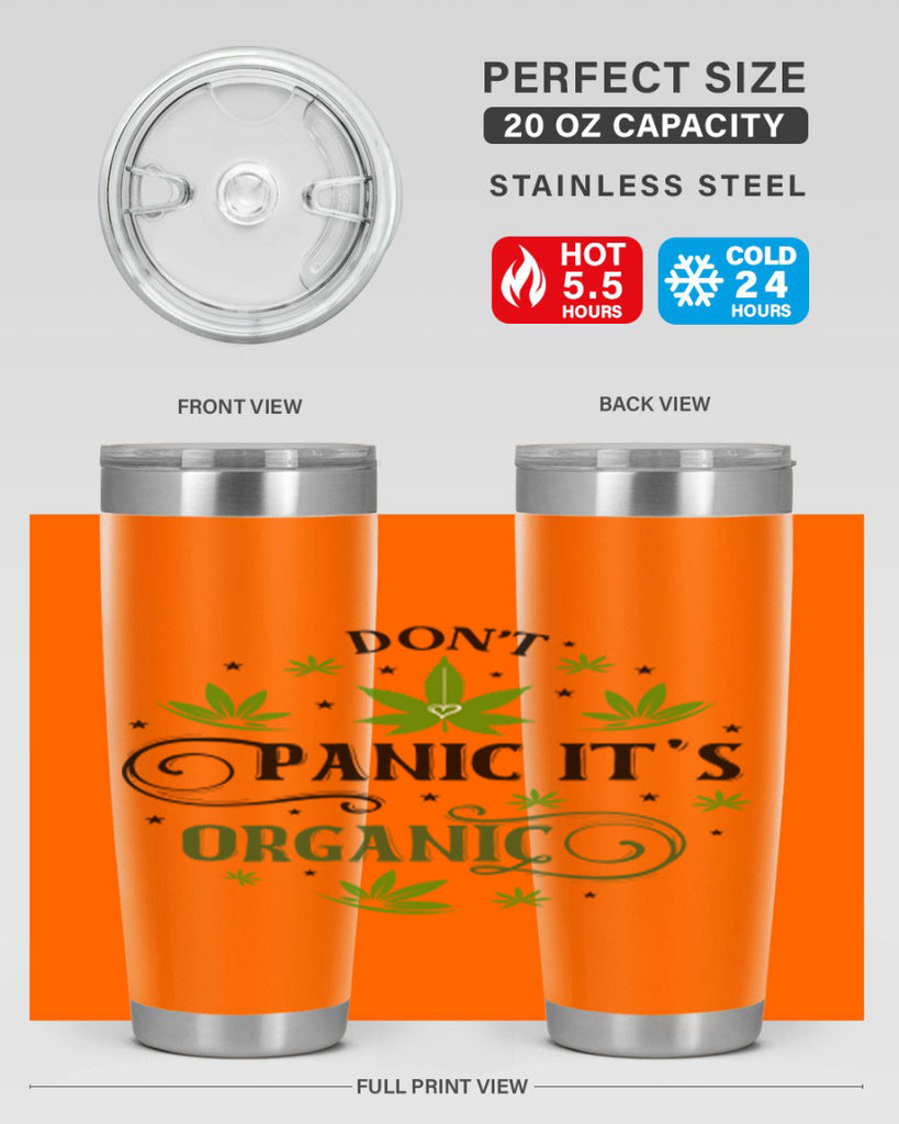 Dont Panic Its Organic 71#- marijuana- Tumbler