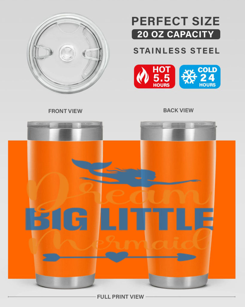 Dream Big Little Mermaid 123#- mermaid- Tumbler