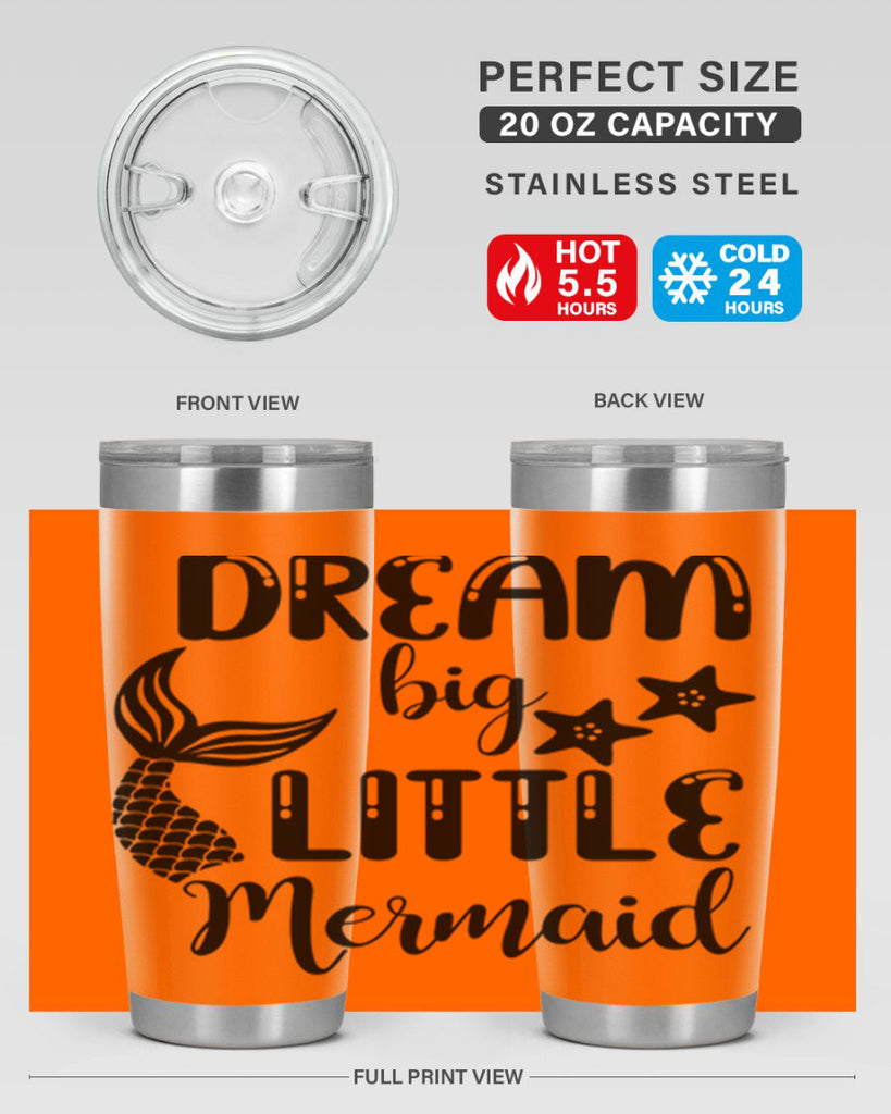 Dream big little Mermaid 131#- mermaid- Tumbler