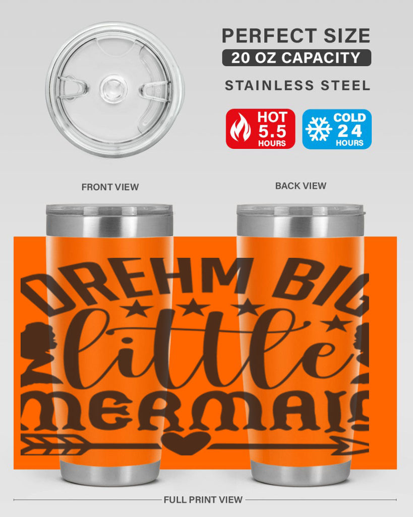 Dream big little mermaid 129#- mermaid- Tumbler