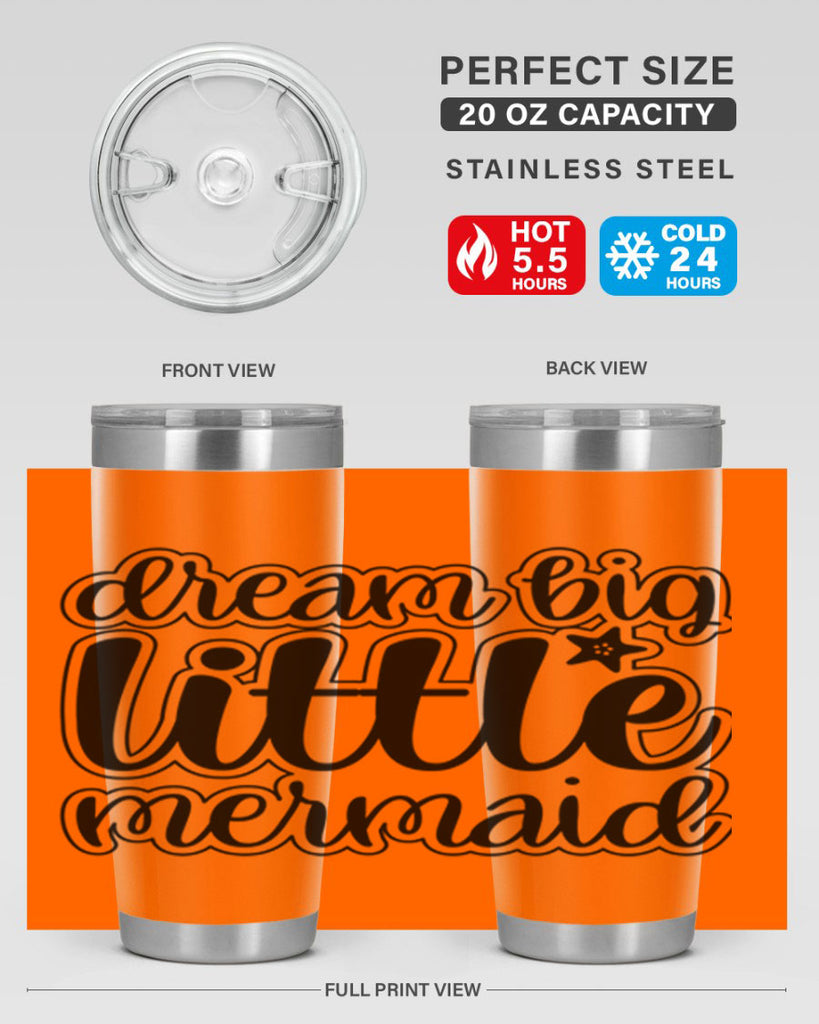 Dream big little mermaid 130#- mermaid- Tumbler