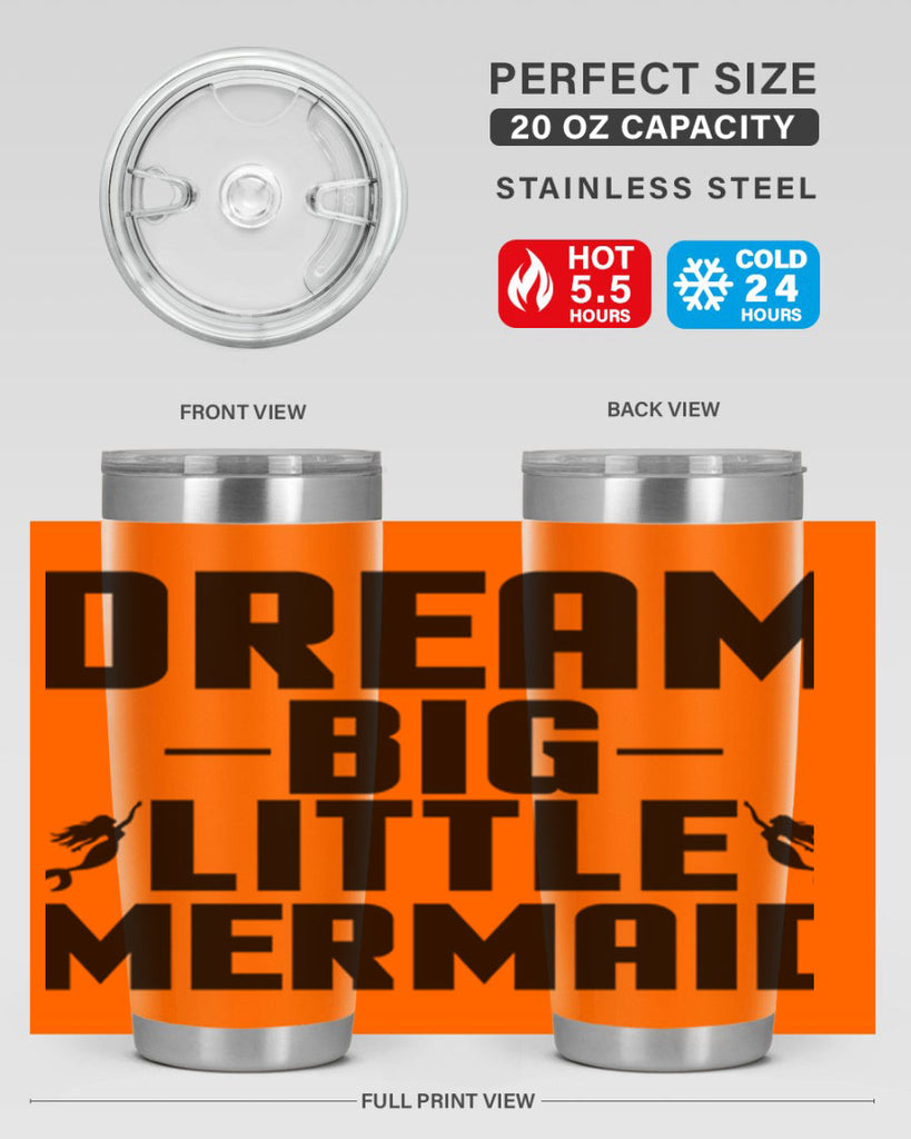 Dream big little mermaid 132#- mermaid- Tumbler