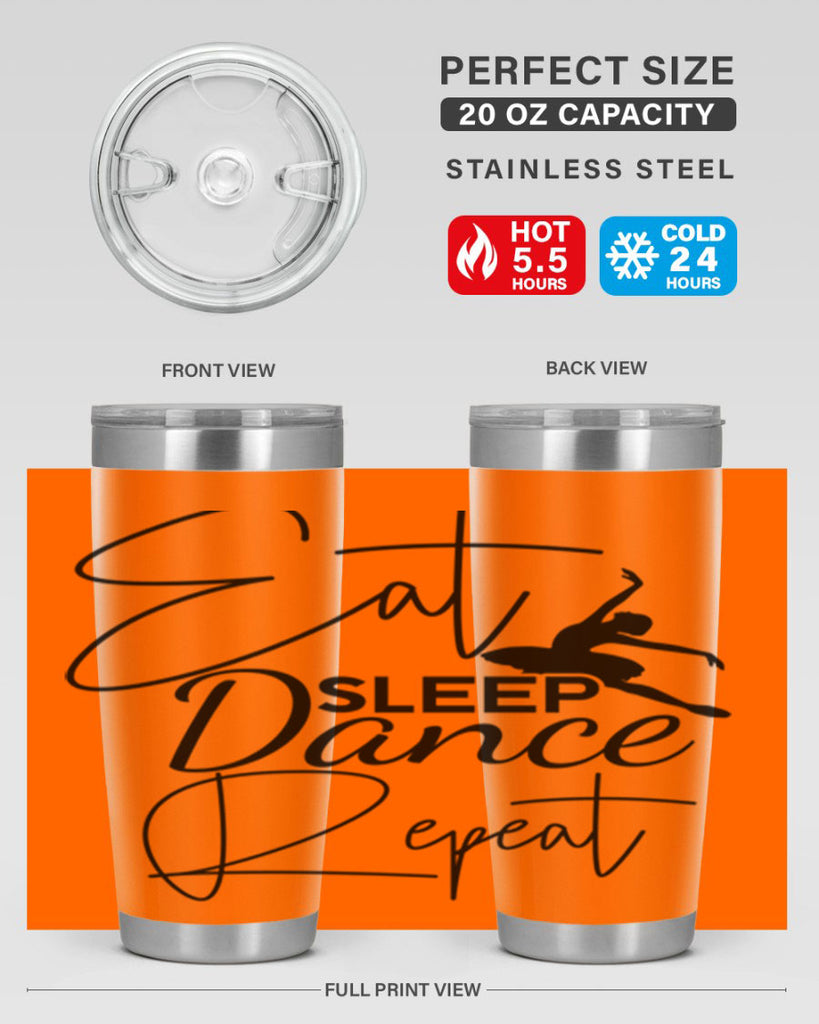 Eat Sleep Dance Repeat 36#- ballet- Tumbler