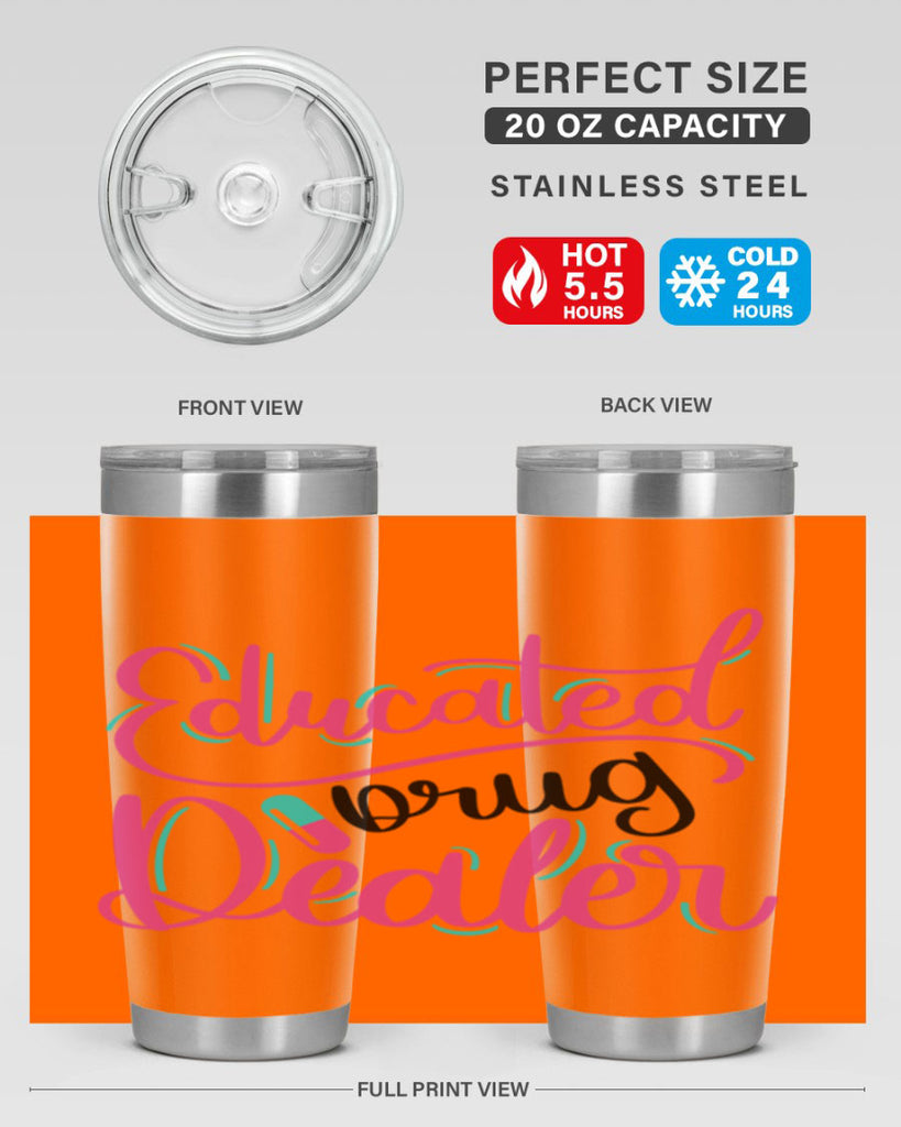 Educated Drug Dealer Style Style 196#- nurse- tumbler